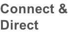 Connect & Direct